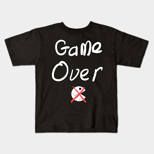 Game Over Sarcasm Kids T-Shirt by HayesHanna3bE2e